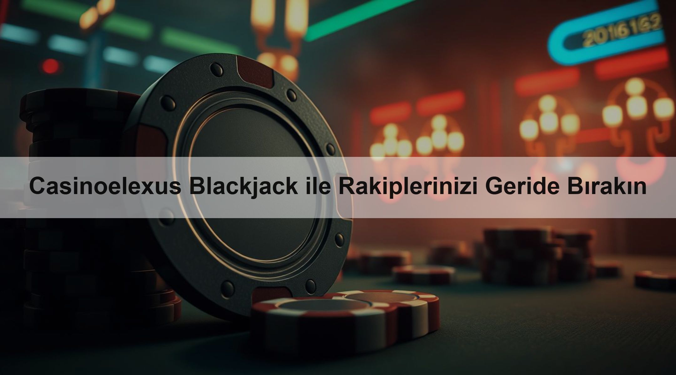Casinoelexus Blackjack ile Rakiplerinizi Geride Bırakın