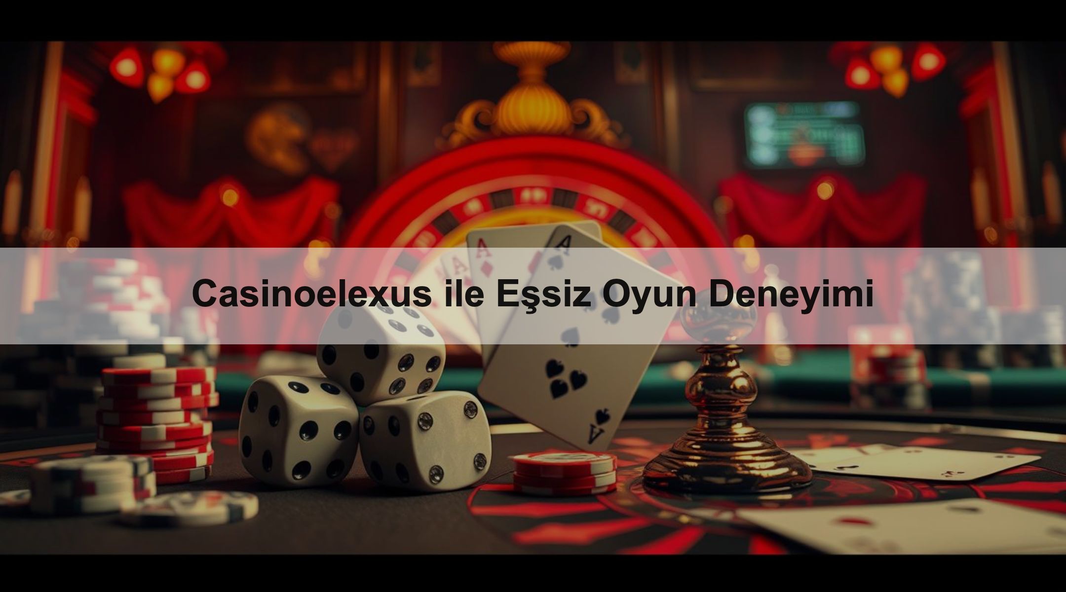 Casinoelexus ile Eşsiz Oyun Deneyimi