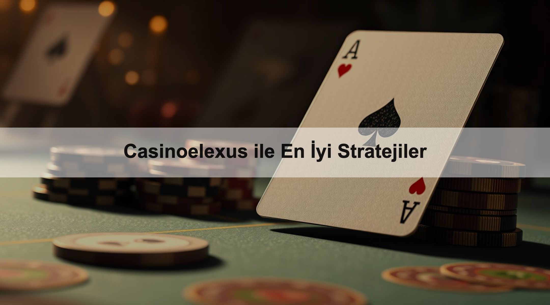 Casinoelexus ile En İyi Stratejiler